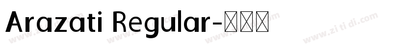 Arazati Regular字体转换